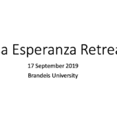 Casa Esperanza Retreat Slides 2019 - Brandeis University